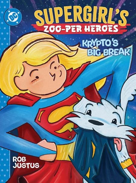 DC Comics Graphic Novel SUPERGIRLS ZOO-PER HEROES KRYPTOS BIG BREAK HC 9781799506010 0925DC0218