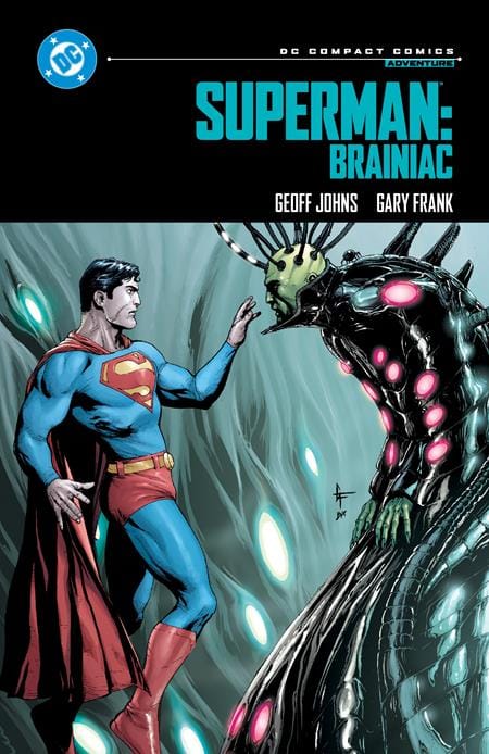 DC Comics Graphic Novel SUPERMAN BRAINIAC TP (DC COMPACT COMICS EDITION) (Release Date: 06/01/2027) 9781799519249 1026DC0222