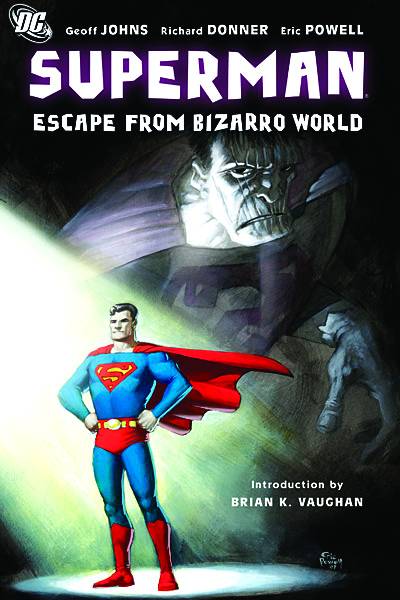 DC COMICS Graphic Novel SUPERMAN ESCAPE FROM BIZARRO WORLD TP 9781401220334 FEB090217