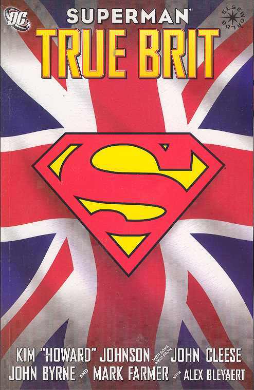 DC COMICS Graphic Novel SUPERMAN TRUE BRIT SC 9781401200237 OCT050237