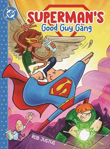 DC Comics Graphic Novel SUPERMANS GOOD GUY GANG HC BOOK 01 9781799504061 0225DC226