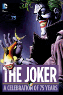 DC Comics Graphic Novel The Joker: A Celebration of 75 Years 9781401247591 ING-9781401247591