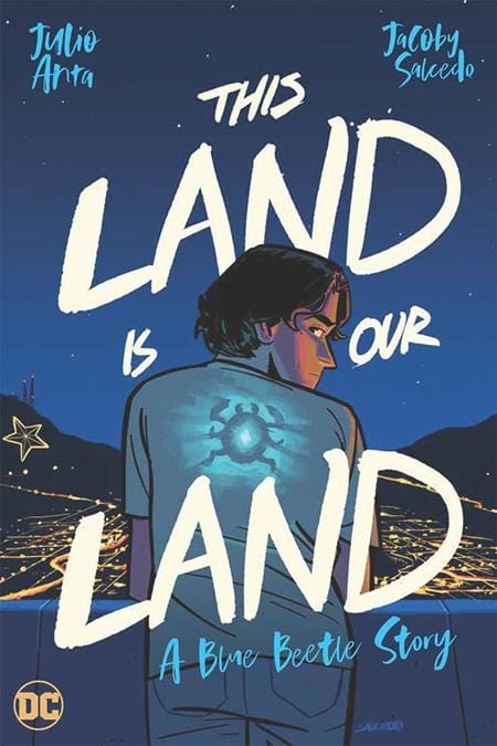 DC Comics Graphic Novel THIS LAND IS OUR LAND A BLUE BEETLE STORY TP 9781779522825 0524DC173