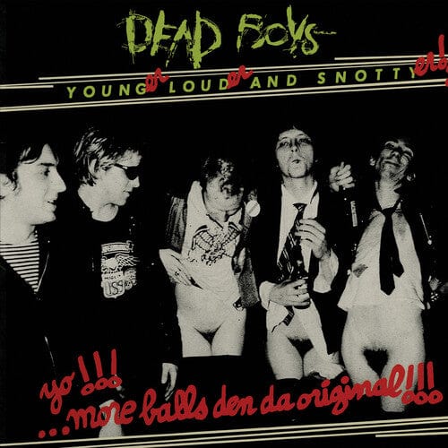Dead Boys - Younger, Louder And Snottyer - Green