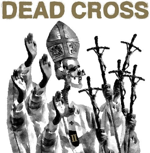 Dead Cross Music > Vinyl Records Dead Cross - II 689230024811 IPEC248A.1