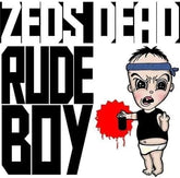 Deadbeats Music > Vinyl Records Zeds Dead - Rude Boy [Import] (Canada - Import) 044003298132 IMT0329813.1