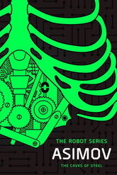 Del Rey Books > Fiction > Science Fiction The Caves of Steel 9798217093458 PRH-9798217093458