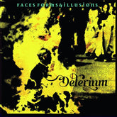 Delerium - Faces Forms And Illusions