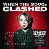 Demon Records Music > Vinyl Records Various Artists - When The Two Thousands Clash: Electronica In The New Millennium (140 Gram Vinyl, United Kingdom - Import) 5014797912236 DMN9791223.1