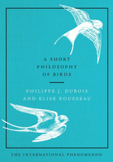 Dey Street Books Books > Art & Gifts > Novelties A Short Philosophy of Birds - Hardcover 9780062945679 MC-15658