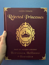 Dey Street Books Books > Art & Gifts > Novelties Rejected Princesses: Tales of History's Boldest Heroines, Hellions, and Heretics - Book 9780062405371 MC-23743