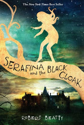 Disney - Hyperion Books > Fiction > Kids Serafina and the Black Cloak-The Serafina Series Book 1 9781484711873 PRH-9781484711873