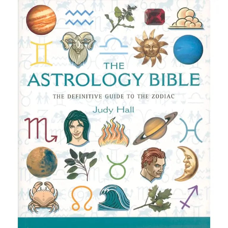 The Astrology Bible: The Definitive Guide to the Zodiac (Volume 1) (Mind Body Spirit Bibles)