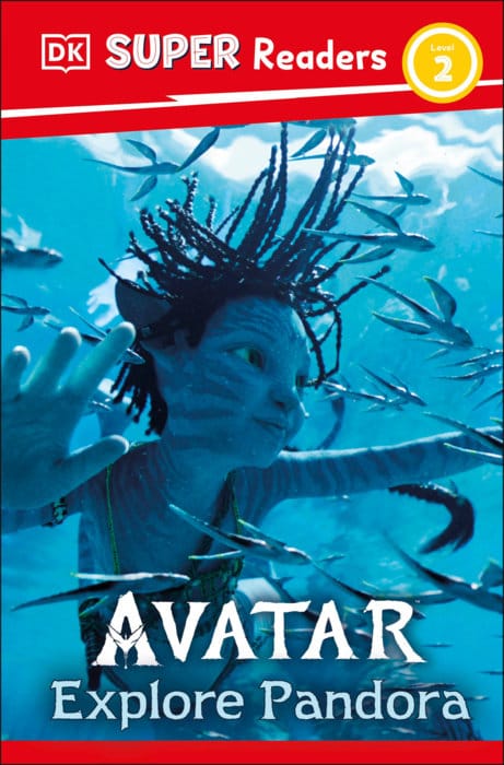 DK Publishing Books > Kids DK Super Readers Level 2 Avatar Explore Pandora 9798217139842 PRH-9798217139842
