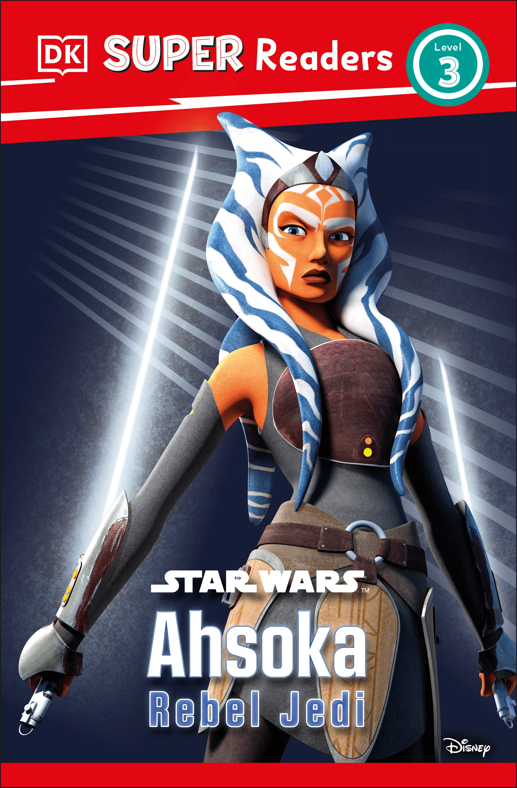 Dk Publishing Books > Smarts > Children's Book DK Super Readers Level 3 Star Wars Ahsoka Rebel Jedi 9798217135042 PRH-9798217135042