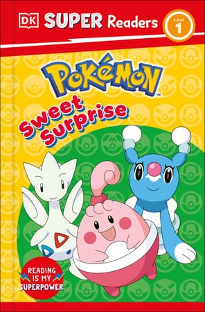 DK Publishing Graphic Novel > Kids DK Super Readers Level 1 Pokémon Sweet Surprise 9780593965801 PRH-9780593965801