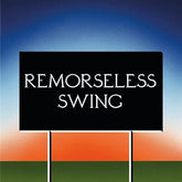 Don't Worry Music > Vinyl Records Don'T Worry - Remorseless Swing [Import] 619793366370 IMT9336637.1