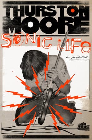 Doubleday Publishing Books > Music Sonic Life: A Memoir 9780385548656