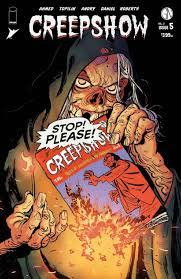 Image Comics Comic Books CREEPSHOW VOL 2 #5 (OF 5) CVR B ARTYOM TOPILIN VAR 70985303831300521 1123IM257