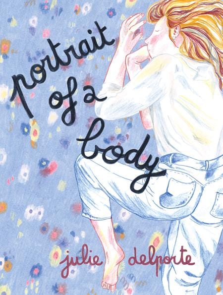 Drawn & Quarterly Comic Books PORTRAIT OF A BODY TP (MR) 9781770466807 1023DQ436