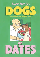 Drawn & Quarterly Graphic Novel DOGS ON DATES TP 9781770468573 0326DQ0547