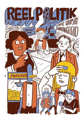 Drawn & Quarterly Graphic Novel REEL POLITIK TP 9781770468153 0825DQ0575