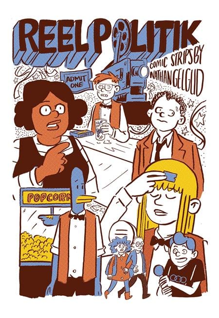 Drawn & Quarterly Graphic Novel REEL POLITIK TP 9781770468153 0825DQ0575