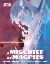 DSTLRY Comic Books A MISCHIEF OF MAGPIES #3 CVR A MATIAS BERGARA (Release Date: 11/18/2026) 61499847374800311 PRH-61499847374800311