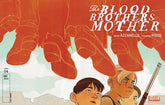 DSTLRY Comic Books > Incentives BLOOD BROTHERS MOTHER #4 CVR D 1:25 INCV WU (MR) 61499847320500441 FEB251114