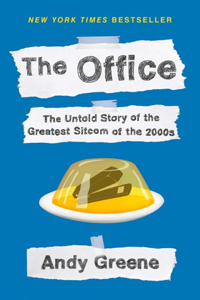 The Office : The Untold Story of the Greatest Sitcom of the 2000s - An Oral History (Paperback)