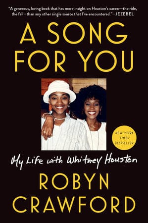 Dutton Books > Music A Song for You: My Life with Whitney Houston 9781524742850