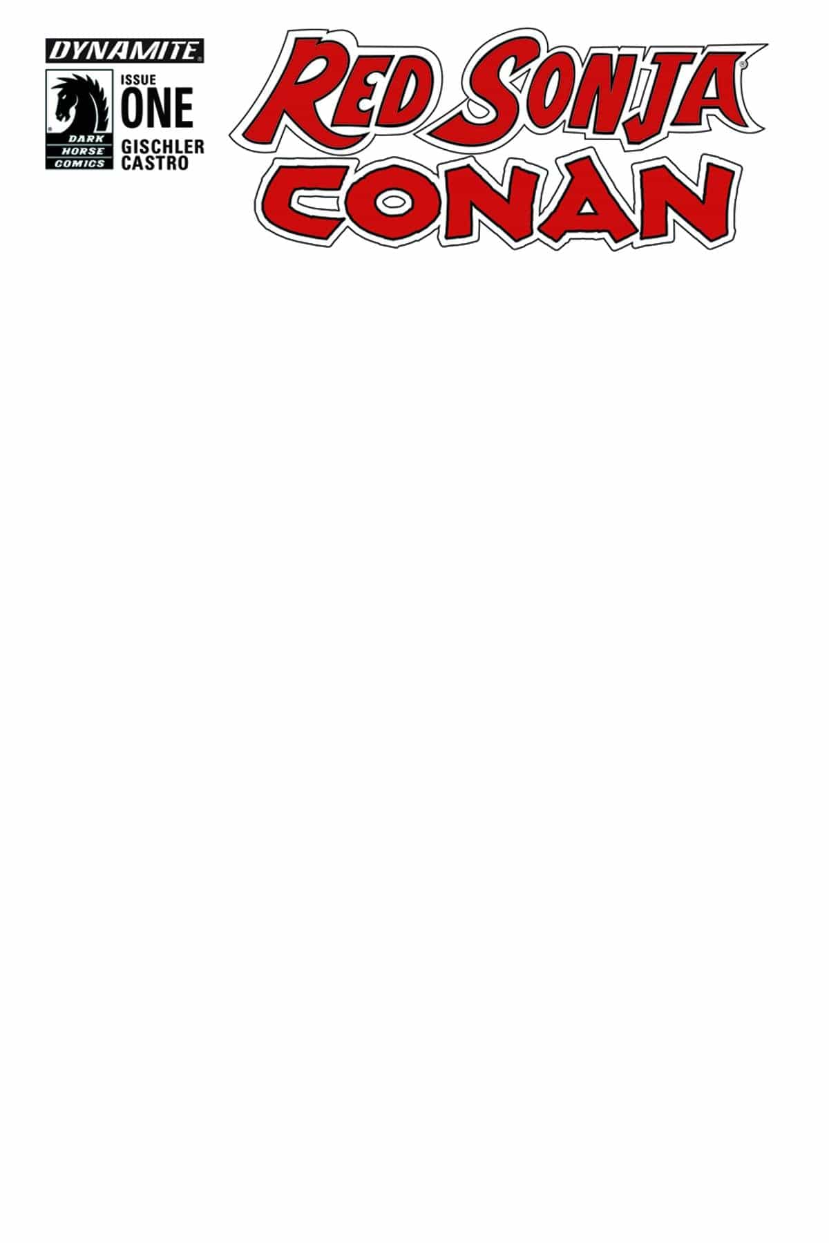 RED SONJA CONAN #1 (OF 4) CVR D BLANK AUTHENTIX ED