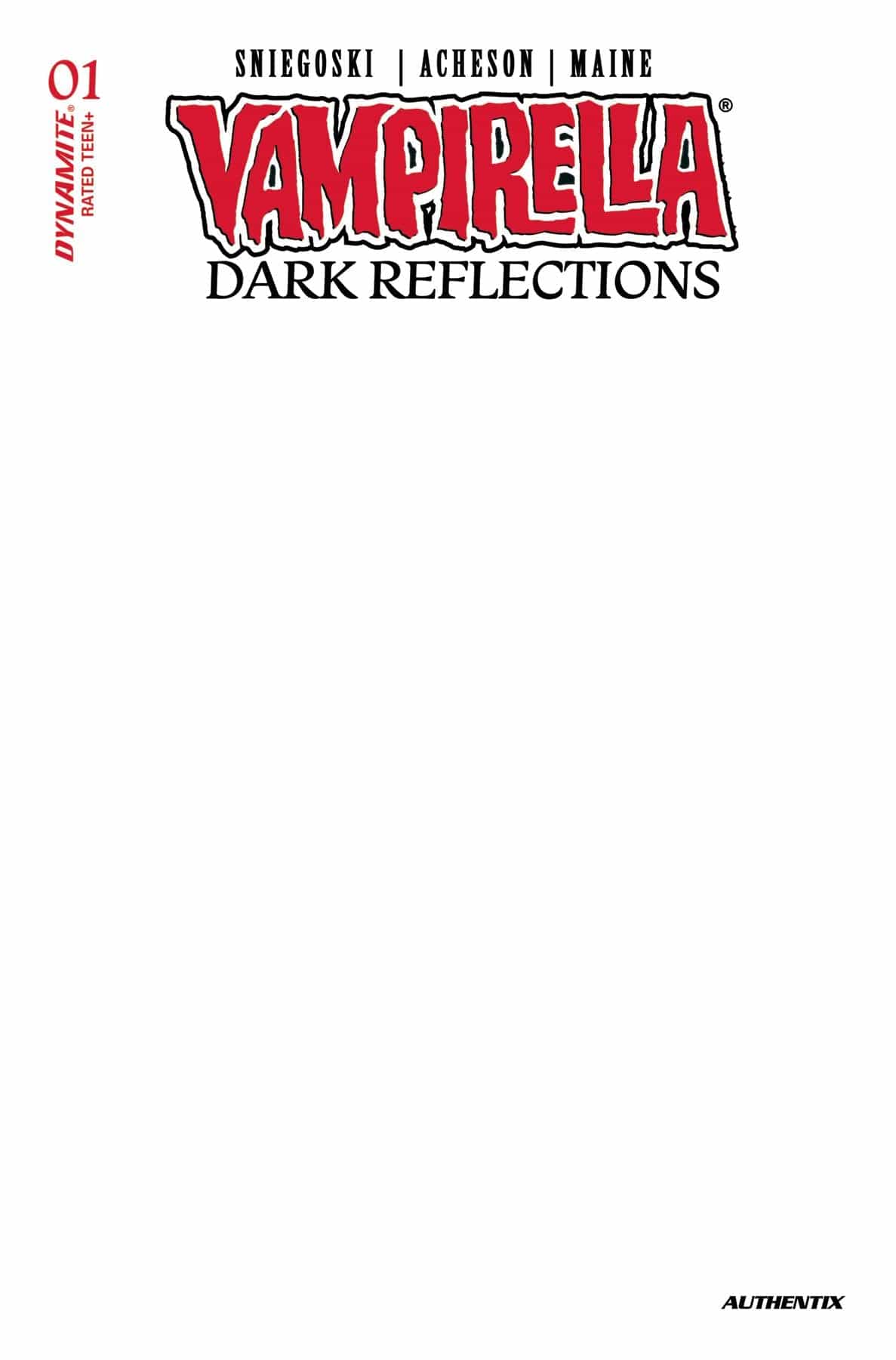 DYNAMITE Comic Books VAMPIRELLA DARK REFLECTIONS #1 CVR H BLANK AUTHENTIX 72513034587501081 APR240138