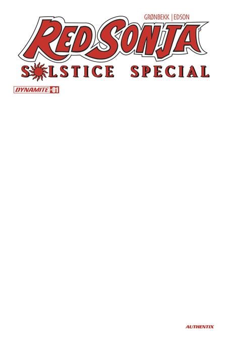 DYNAMITE Entertainment Comic Books RED SONJA SOLSTICE SPECIAL #1 (ONE SHOT) CVR D BLANK AUTHENTIX VAR (Release Date: 12/23/2026) 72513037022801041 1026DE0711