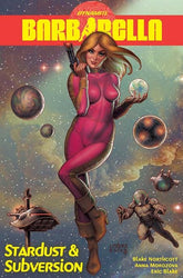 DYNAMITE Entertainment Graphic Novel BARBARELLA STARDUST AND SUBVERSION TP 9781524128388 0226DE0601