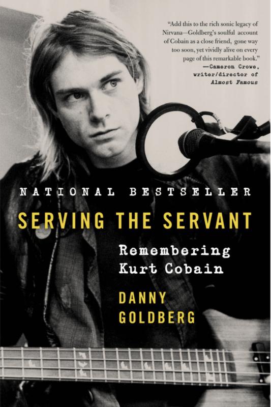 Serving the Servant: Remembering Kurt Cobain (Hardcover)