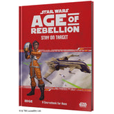 Edge Tabletop Games > Role-Playing Games Star Wars - Age of Rebellion: Stay on Target 8435407637276 ESSWA05EN
