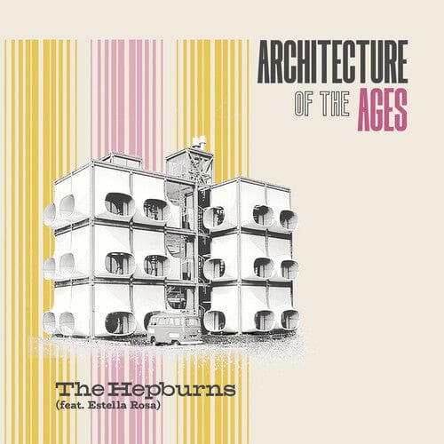 Hepburns / Rosa,Estella - Architecture Of The Age