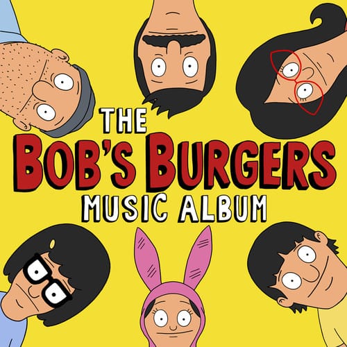 Empire Distribution INC Music > Compact Discs Bob's Burgers - The Bob's Burgers Music Album [CD] 098787118025 SUB71180.2