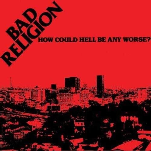 Bad Religion - How Could Hell Be Any Worse?, Anniversary Edition (Clear with Black Smoke Vinyl)