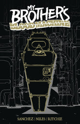 EVIL INK LLC Graphic Novel MY BROTHERS BLOOD MACHINE TP (MR) 9798218221850 AUG231910