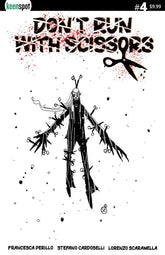 Ex Posse Holdings Comic Books DONT RUN WITH SCISSORS #4 CVR C STEFANO CARDOSELLI BLACK AND WHITE VAR 60283502309600431 0825EX0791