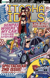 Ex Posse Holdings Comic Books ITASHA IDOLS #2 CVR A MIKE WHITE SENPAI WHERES MY CAR (Release Date: 01/27/2027) 60283502349200211 1126EX0820