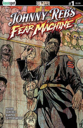 Ex Posse Holdings Comic Books JOHNNY REBS FEAR MACHINE #1 CVR B ALEX SANCHEZ VAR (Release Date: 10/14/2026) 60283502350800121 0826EX0918