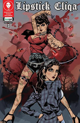 Ex Posse Holdings Comic Books LIPSTICK CLIQA DELUXE EDITION #3 (OF 3) CVR D GERSHON VILLAMOR (MR) (Release Date: 11/25/2026) 60283502340900341 0926EX0837