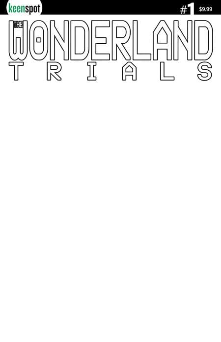 Ex Posse Holdings Comic Books WONDERLAND TRIALS #1 CVR B BLANK SKETCH VAR (Release Date: 11/11/2026) 60283502354600121 0926EX0850
