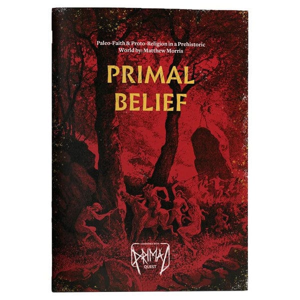 Exalted Funeral Press Books > RPG Primal Belief 9781951419981 EFPZ0038