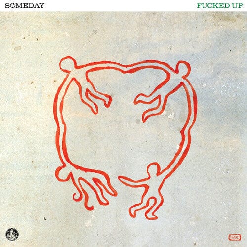 F***ed Up Music > Vinyl Records F***ed Up - Someday (Digital Download Card) 634457191471 GTBR72A.1