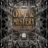 Crime & Mystery Short Stories (Gothic Fantasy)