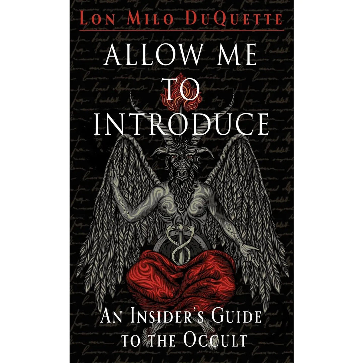 FAIRE Books > Occult Allow Me To Introduce (An Insider's Guide to the Occult) by Lon Milo DuQuette (Paperback) 9781578636549